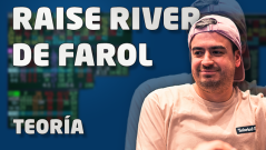 TEORÍA Raise River de Farol